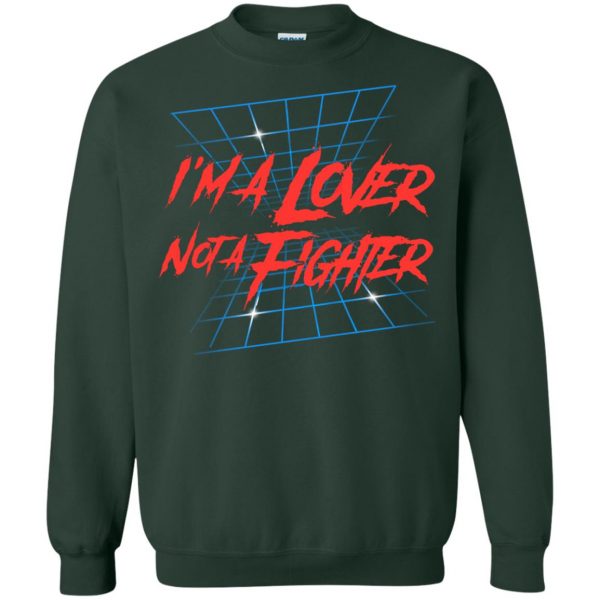lover not a fighter sweatshirt - forest green
