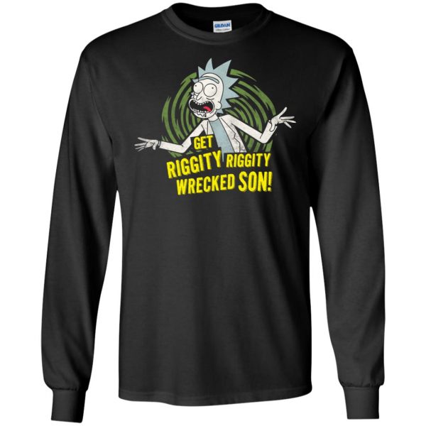 riggity riggity wrecked son long sleeve - black