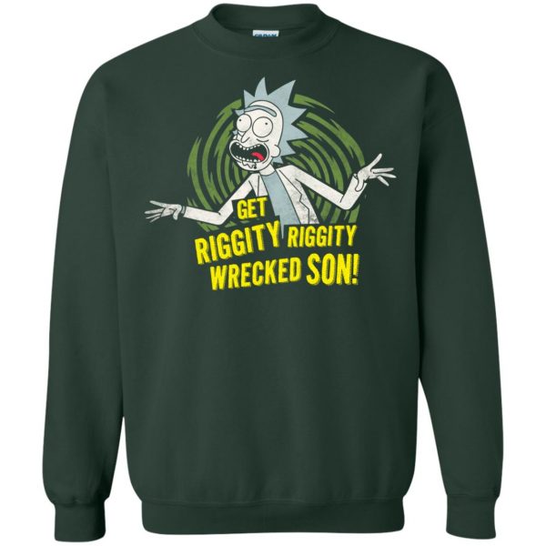 riggity riggity wrecked son sweatshirt - forest green