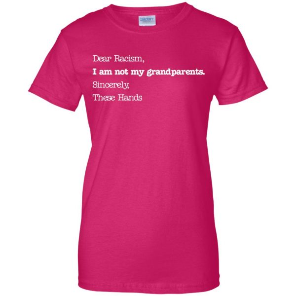 dear racism womens t shirt - lady t shirt - pink heliconia