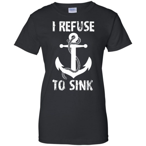 i refuse to sinks womens t shirt - lady t shirt - black