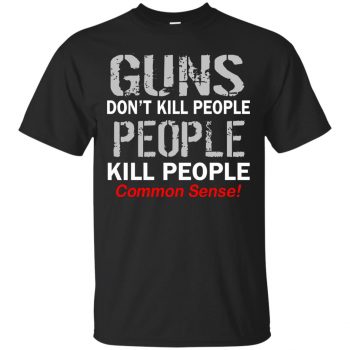 guns don t kill people shirt - black