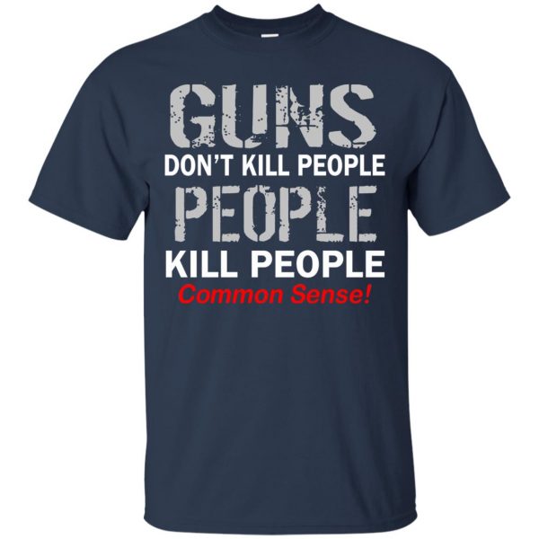 guns don t kill people t shirt - navy blue