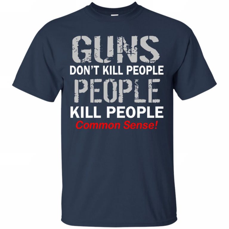 Guns Don T Kill People Shirt - 10% Off - FavorMerch