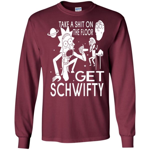 get schwifty long sleeve - maroon