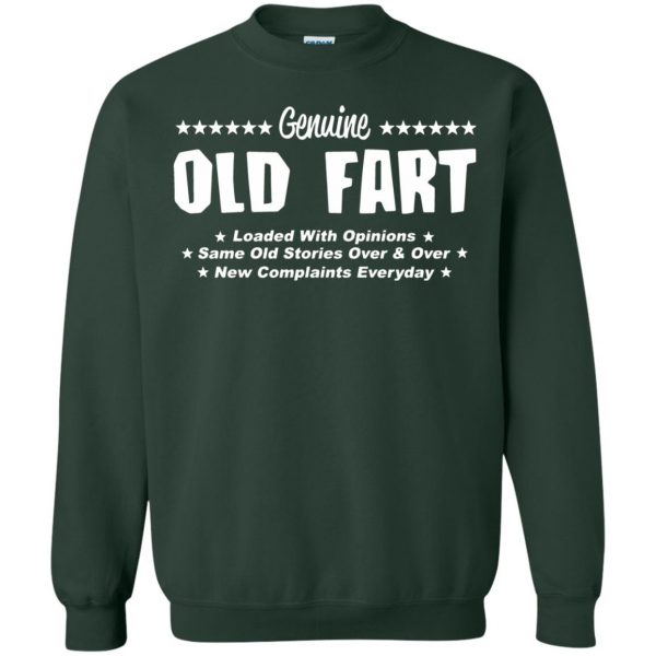 old fart sweatshirt - forest green