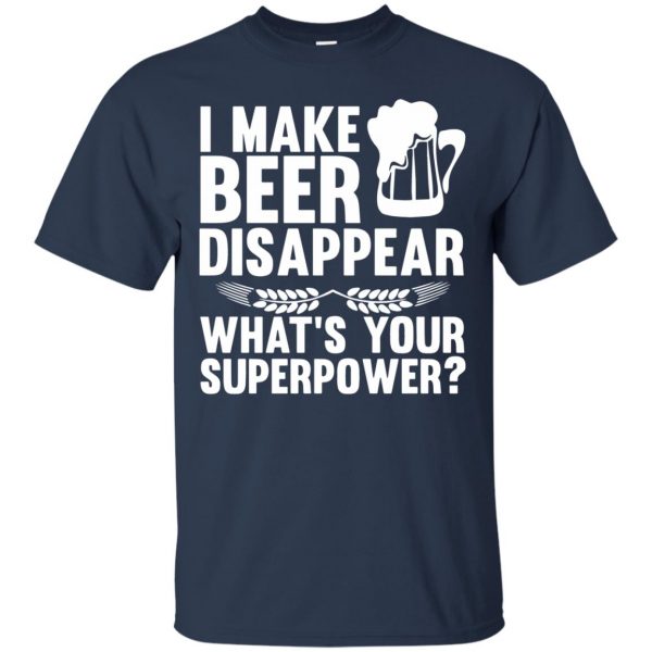 i make beer disappear t shirt - navy blue