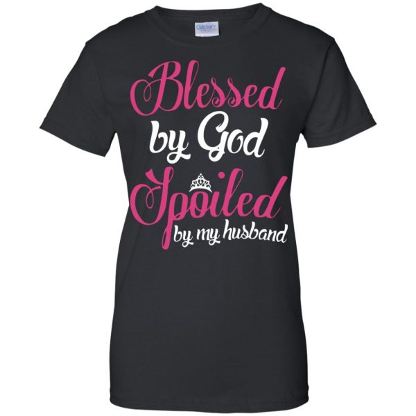 blessed by god spoiled by my husband womens t shirt - lady t shirt - black