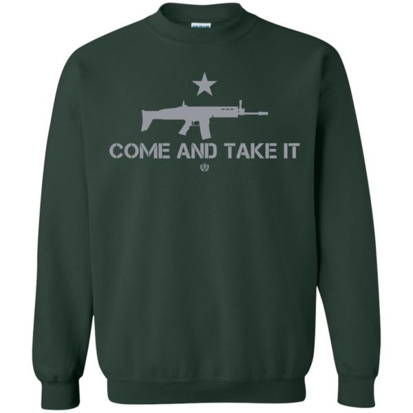 come and take it sweatshirt - forest green