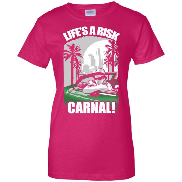 lifes a risk carnal womens t shirt - lady t shirt - pink heliconia