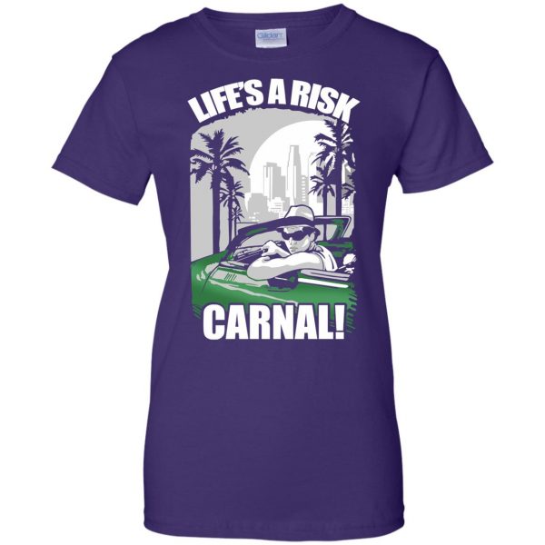 lifes a risk carnal womens t shirt - lady t shirt - purple
