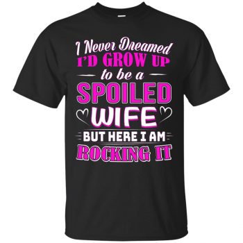 spoiled wife t shirt - black