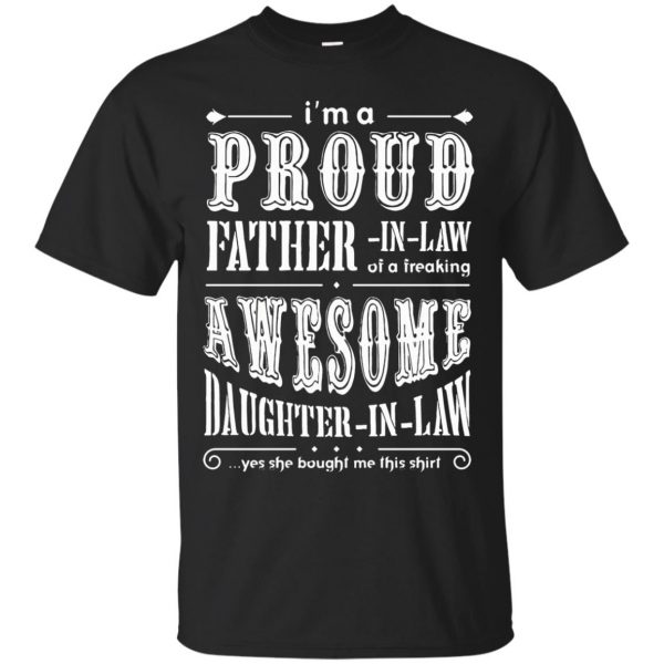 proud father in law shirt - black