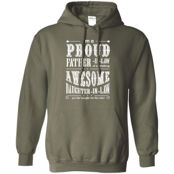 proud father in law hoodie - military green