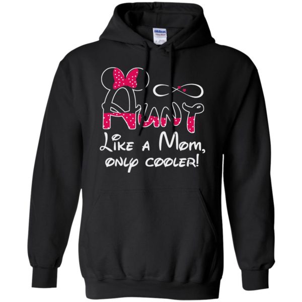 aunt like a mom only cooler hoodie - black