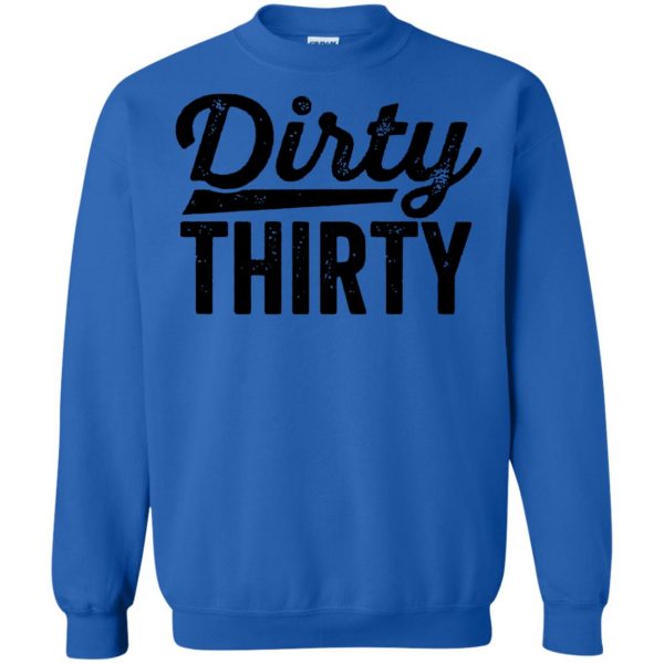 dirty thirtys sweatshirt - royal blue