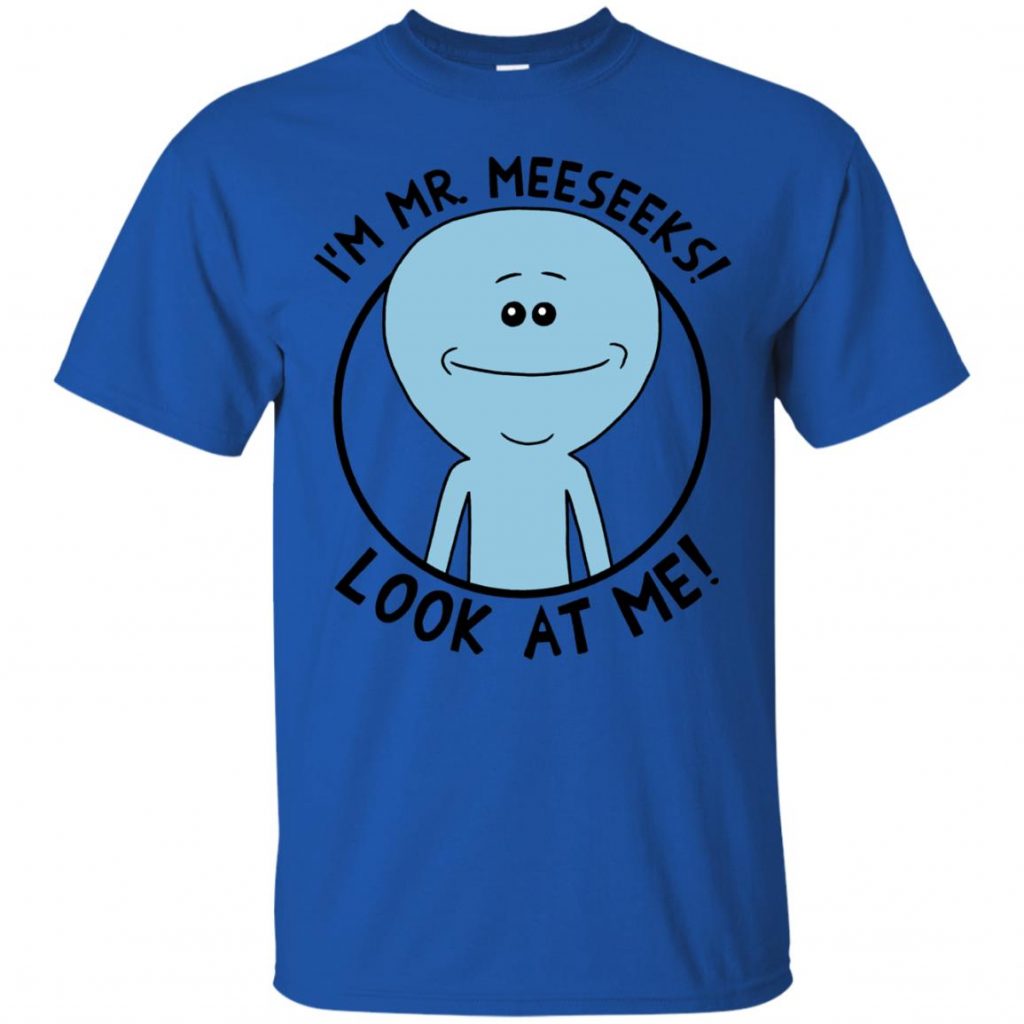 Mr Meeseeks T Shirt - 10% Off - FavorMerch