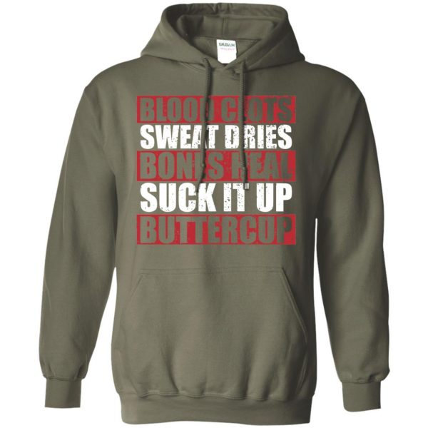 suck it up buttercup hoodie - military green