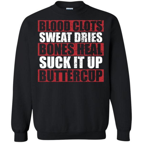 suck it up buttercup sweatshirt - black