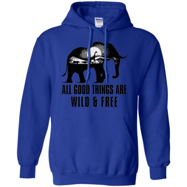 all good things are wild and free hoodie - royal blue