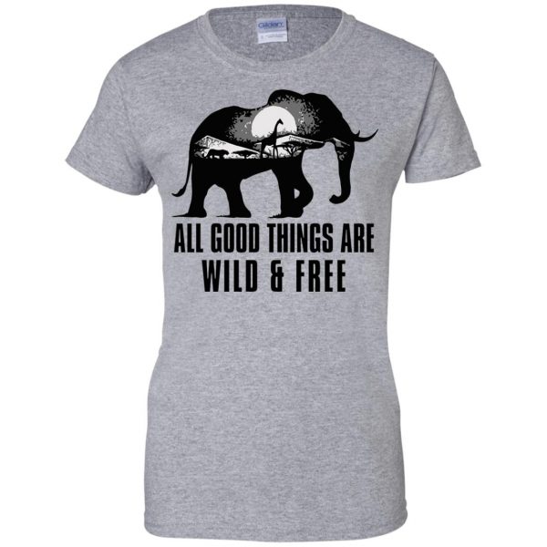 all good things are wild and free womens t shirt - lady t shirt - sport grey