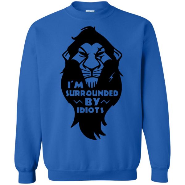 im surrounded by idiots sweatshirt - royal blue