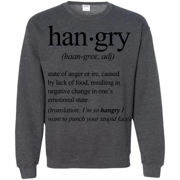 hangry sweatshirt - dark heather