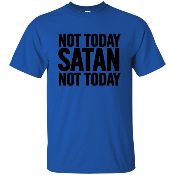 not today satan t shirt - royal blue