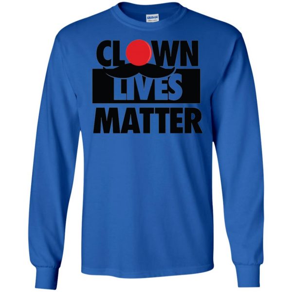 clown lives matter long sleeve - royal blue