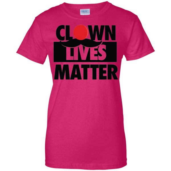 clown lives matter womens t shirt - lady t shirt - pink heliconia