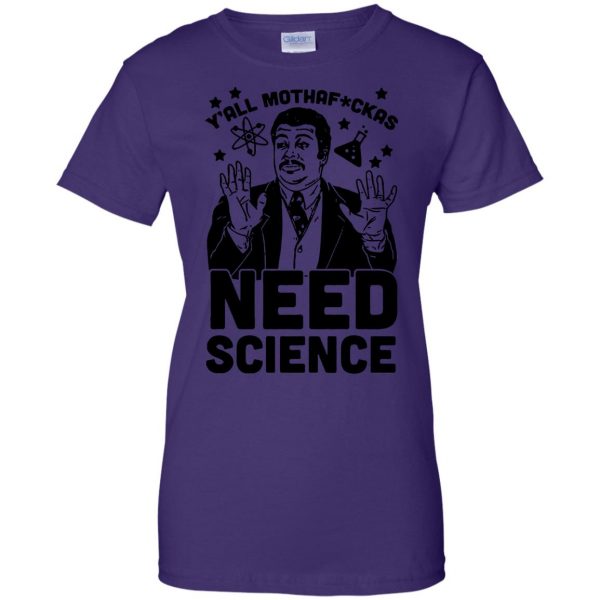 yall need science womens t shirt - lady t shirt - purple