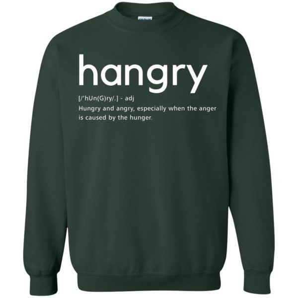 hangry sweatshirt - forest green