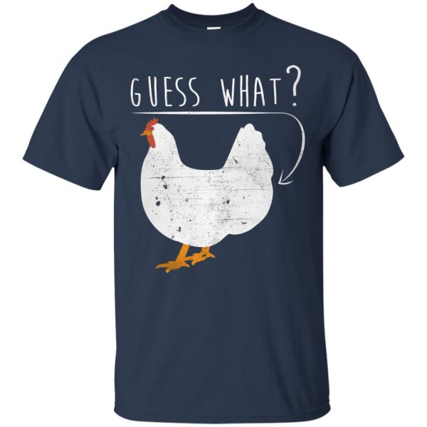 guess what chicken butt t shirt - navy blue