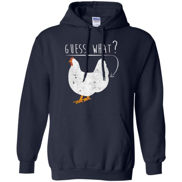 guess what chicken butt hoodie - navy blue