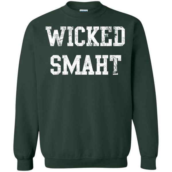 wicked smaht sweatshirt - forest green