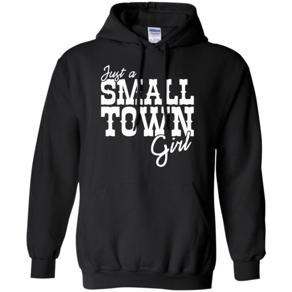 just a small town girl hoodie - black