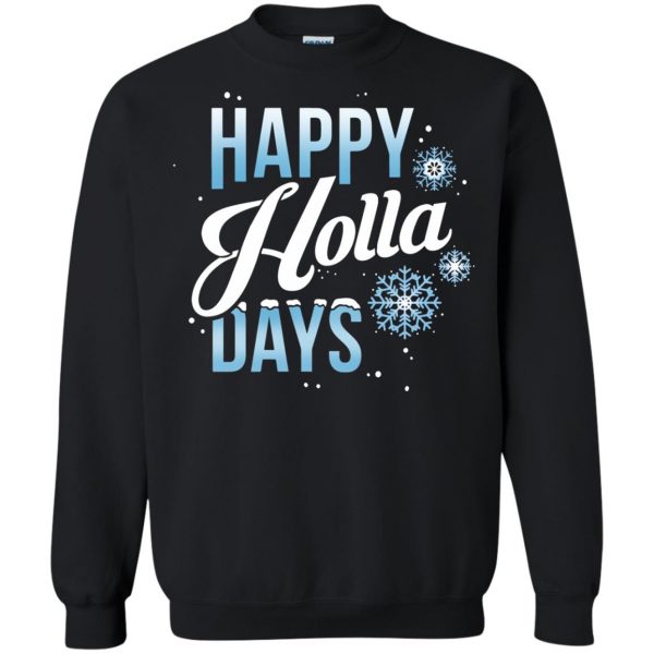 happy holla days sweatshirt - black