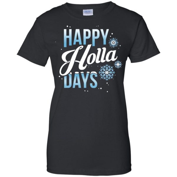happy holla days womens t shirt - lady t shirt - black