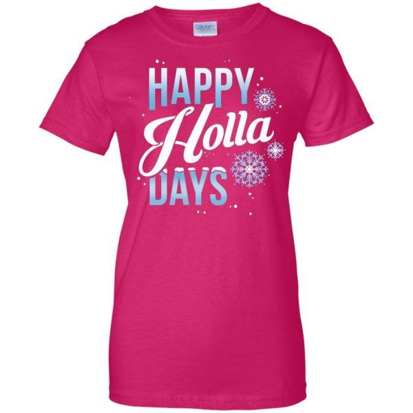 happy holla days womens t shirt - lady t shirt - pink heliconia