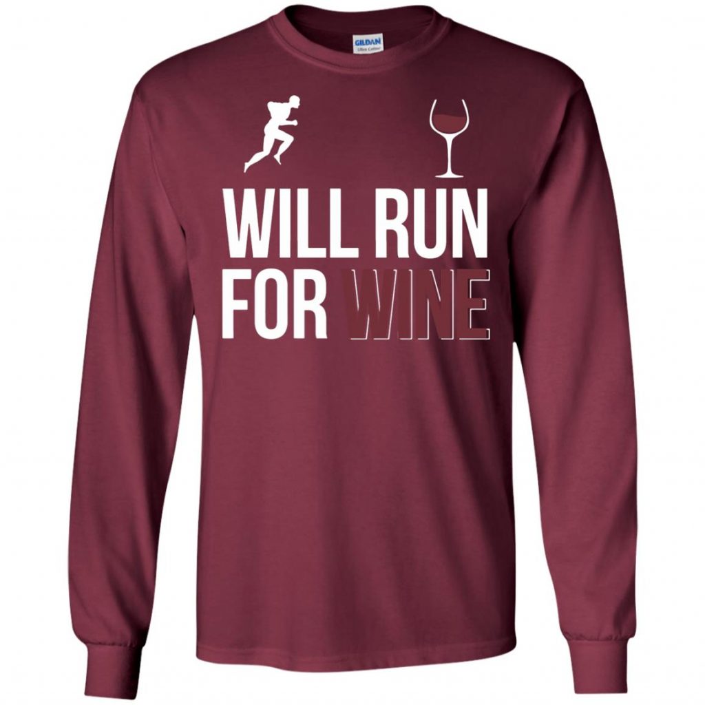 Will Run For Wine Shirts - 10% Off - FavorMerch