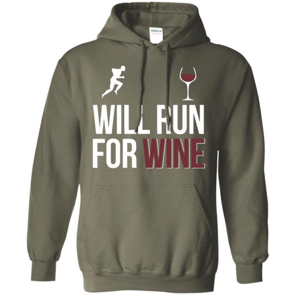 will run for wines hoodie - military green