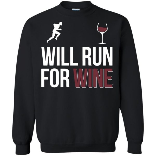 will run for wines sweatshirt - black