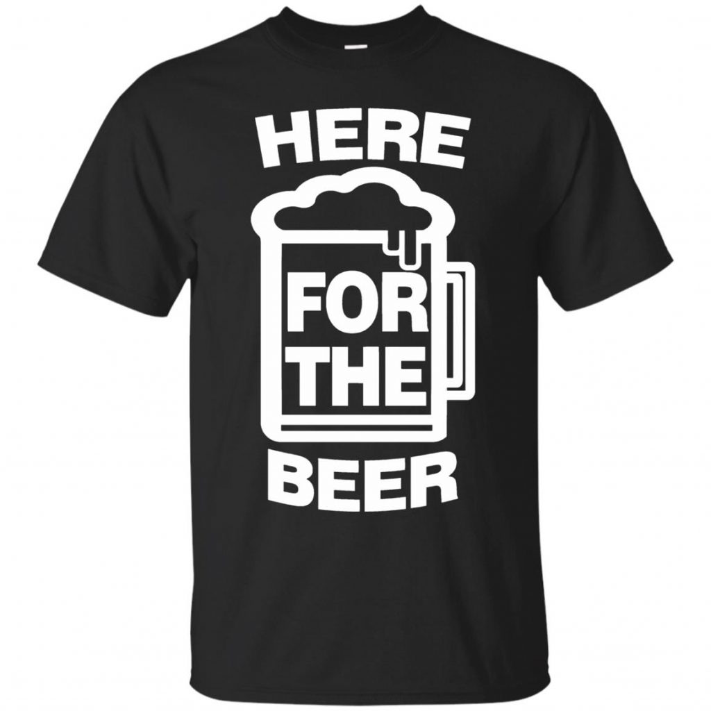 Here For The Beer Hoodies - 10% Off - FavorMerch