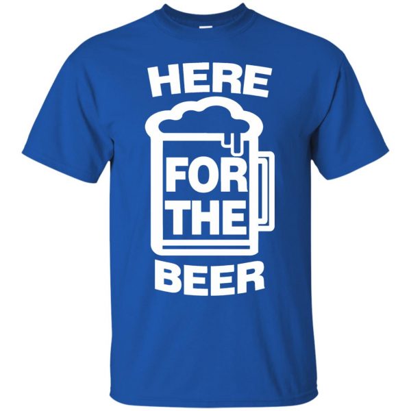 here for the beers t shirt - royal blue