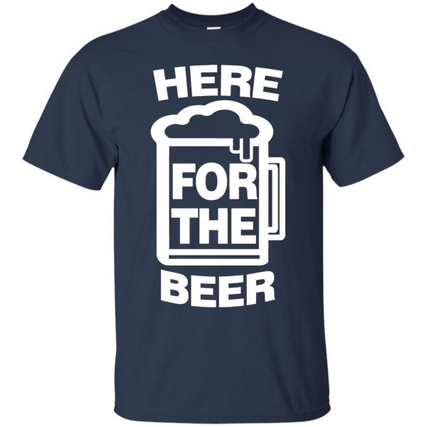 here for the beers t shirt - navy blue