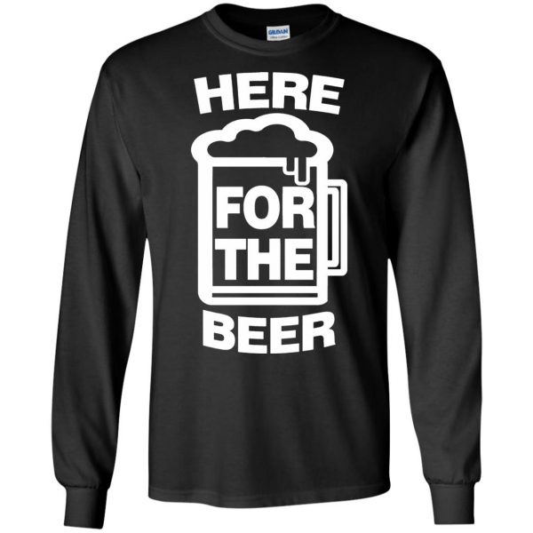 here for the beers long sleeve - black