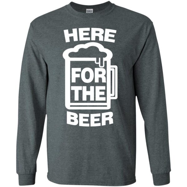 here for the beers long sleeve - dark heather