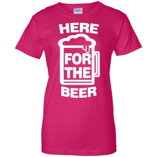 here for the beers womens t shirt - lady t shirt - pink heliconia