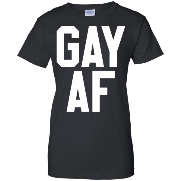 gay af womens t shirt - lady t shirt - black