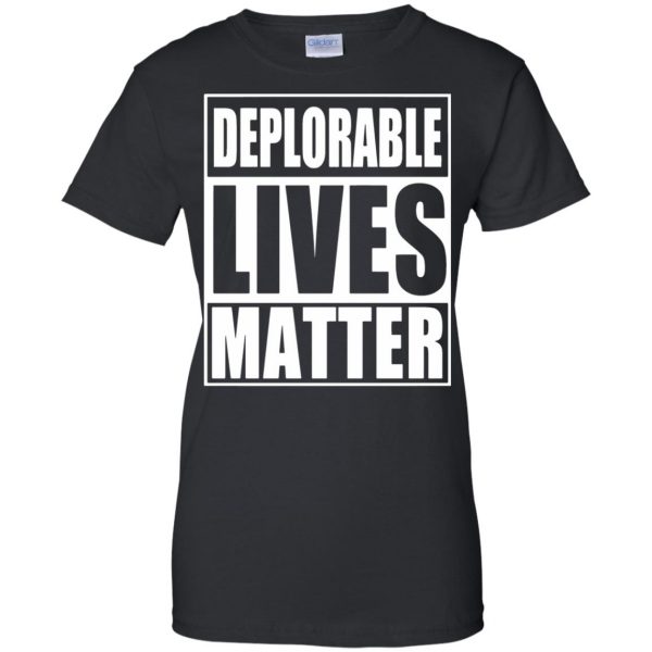 deplorable lives matter womens t shirt - lady t shirt - black